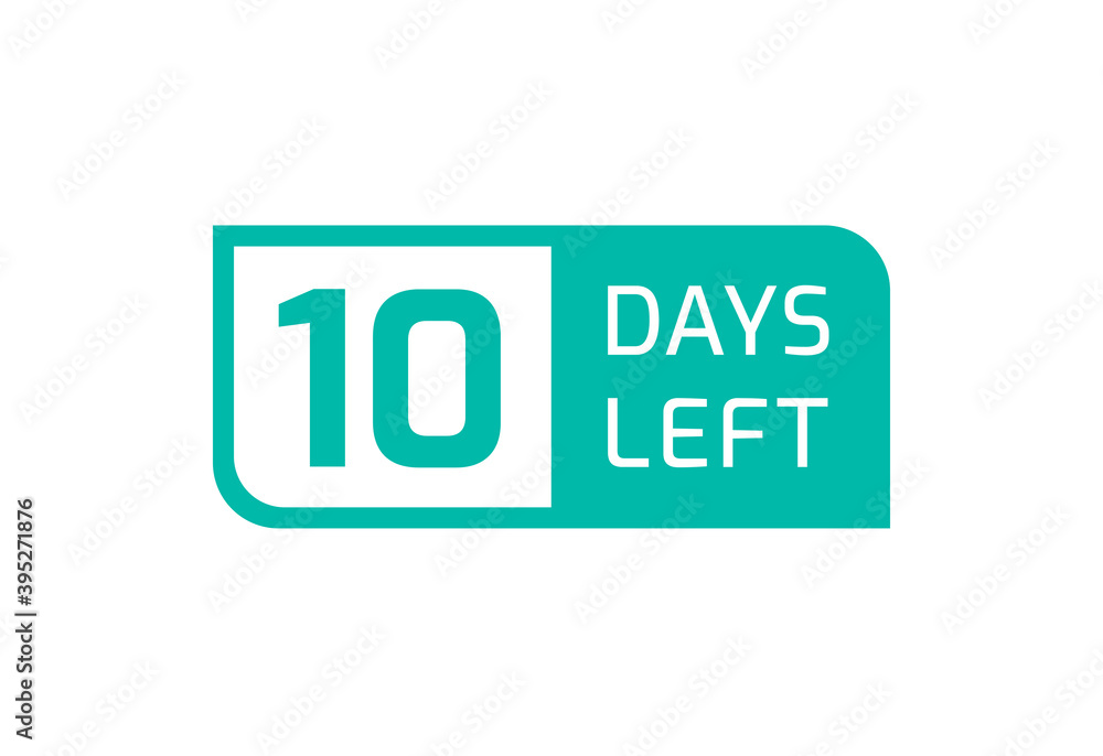 10 Days Left banner on white background, 10 Days Left to Go 10 Days Left banner on white background, 10 Days Left to Go