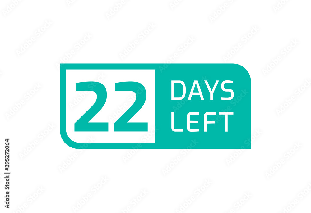 22 Days Left banner on white background, 22 Days Left to Go 22 Days Left banner on white background, 22 Days Left to Go