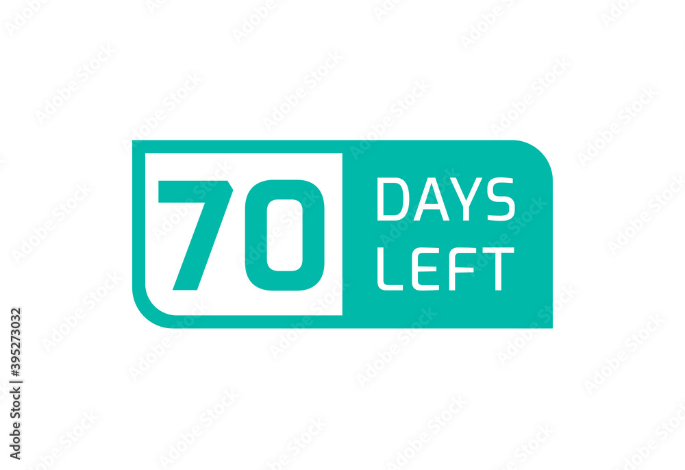 70 Days Left banner on white background, 70 Days Left to Go 70 Days Left banner on white background, 70 Days Left to Go