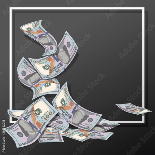 Pile cash. Dollars. Frame. Hundred Dollar Bills. Vector money falls. American money sign. Business. 