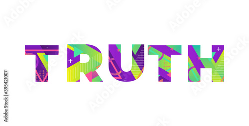 Truth Concept Retro Colorful Word Art Illustration