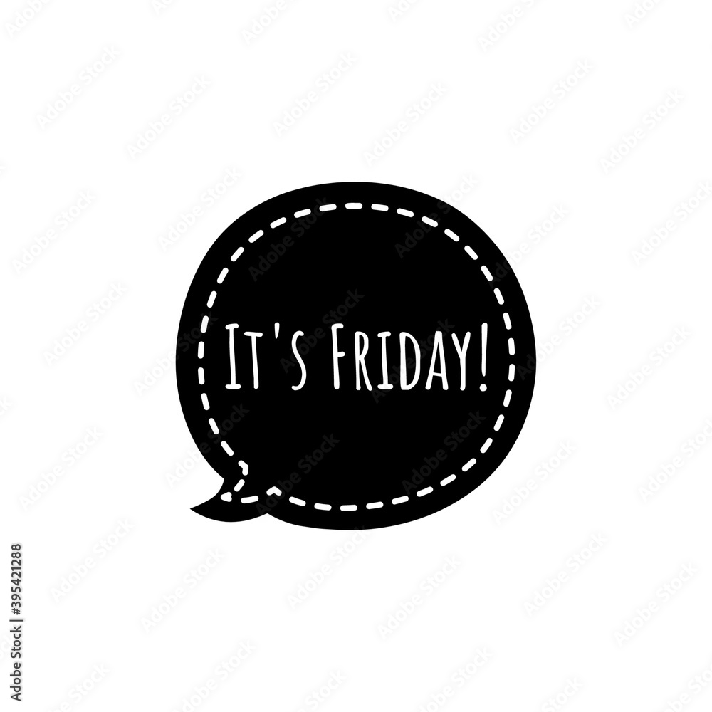 ''It's friday!'' Lettering ''It's friday!'' Lettering