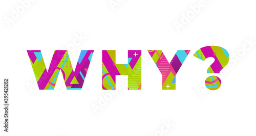 Why Concept Retro Colorful Word Art Illustration