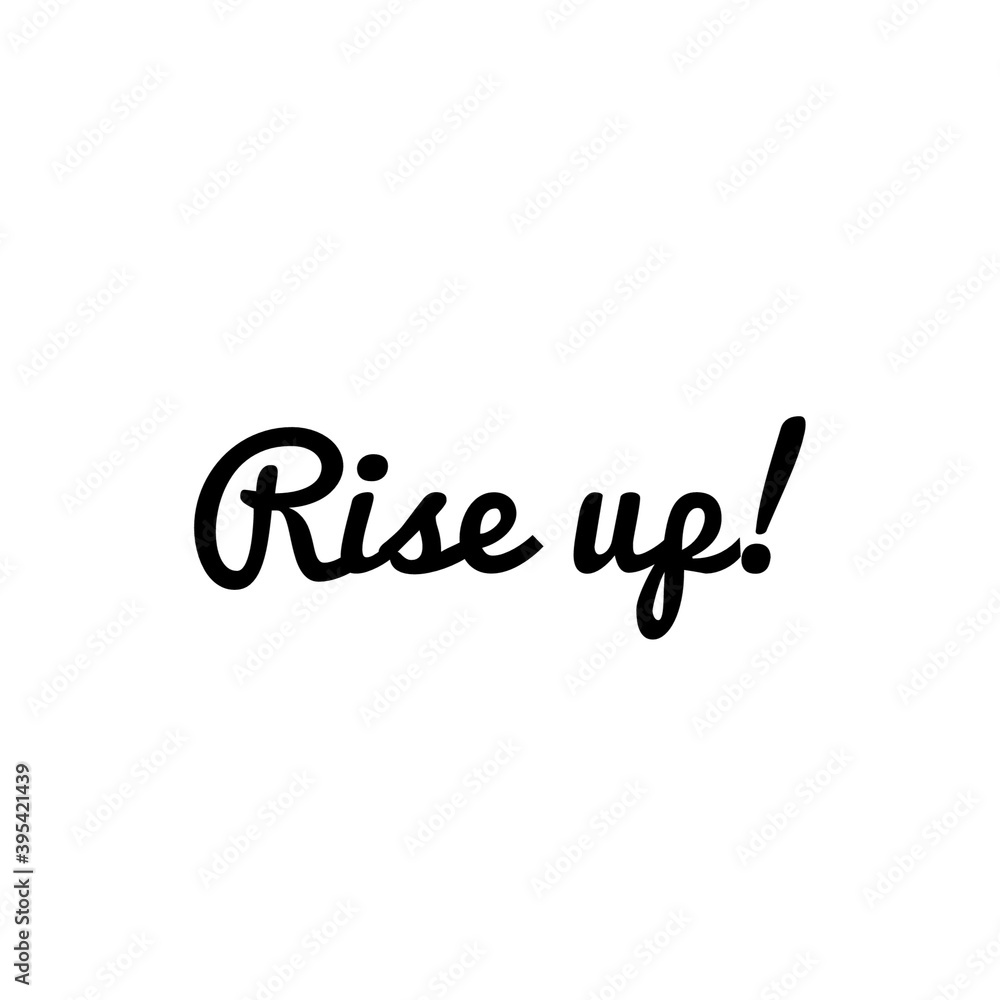 ''Rise up'' Lettering ''Rise up'' Lettering