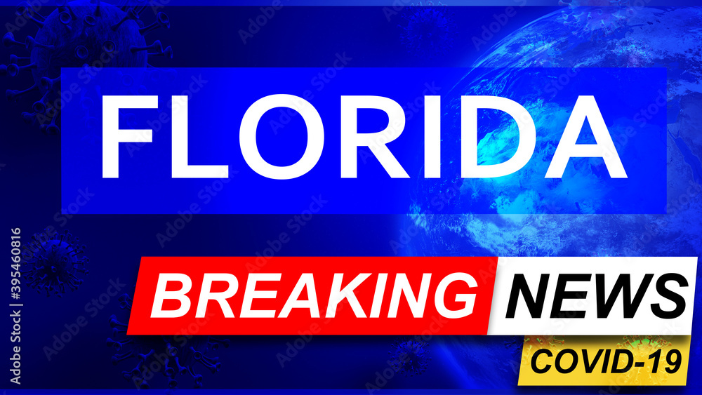 Fototapeta premium Covid and florida in breaking news - stylized tv blue news screen with news related to corona pandemic and florida, 3d illustration