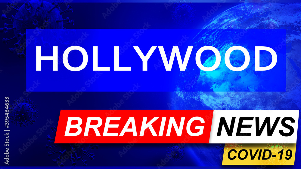 Covid and hollywood in breaking news - stylized tv blue news screen with news related to corona pandemic and hollywood, 3d illustration