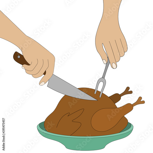 The person cuts a festive turkey. A kitchen knife in one hand, a chopping fork in the other. Colored vector illustration. Isolated white background. Juicy turkey meat in a dish. Crispy chicken. Thanks