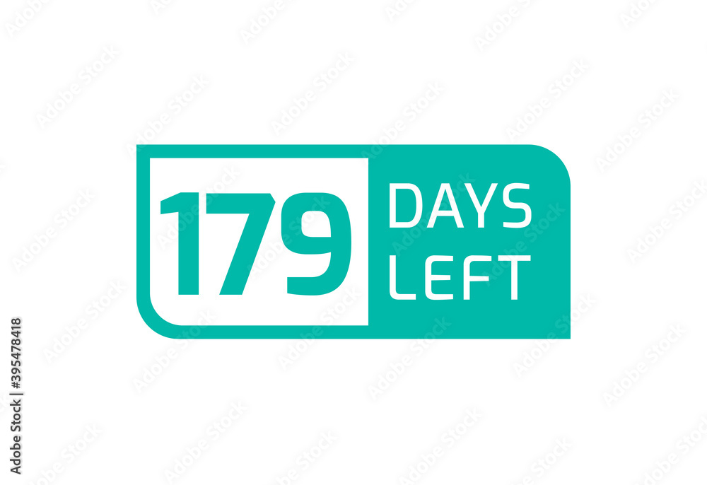 179 Days Left banner on white background, 179 Days Left to Go 179 Days Left banner on white background, 179 Days Left to Go