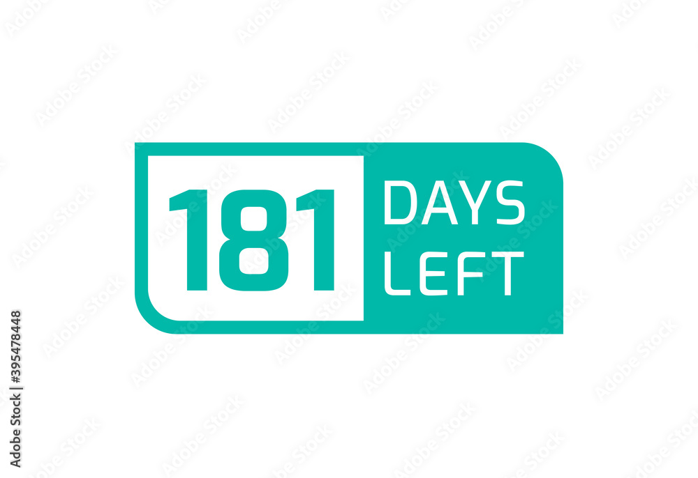 181 Days Left banner on white background, 181 Days Left to Go 181 Days Left banner on white background, 181 Days Left to Go