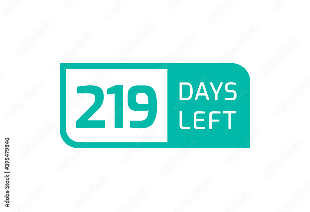 219 Days Left banner on white background, 219 Days Left to Go 219 Days Left banner on white background, 219 Days Left to Go