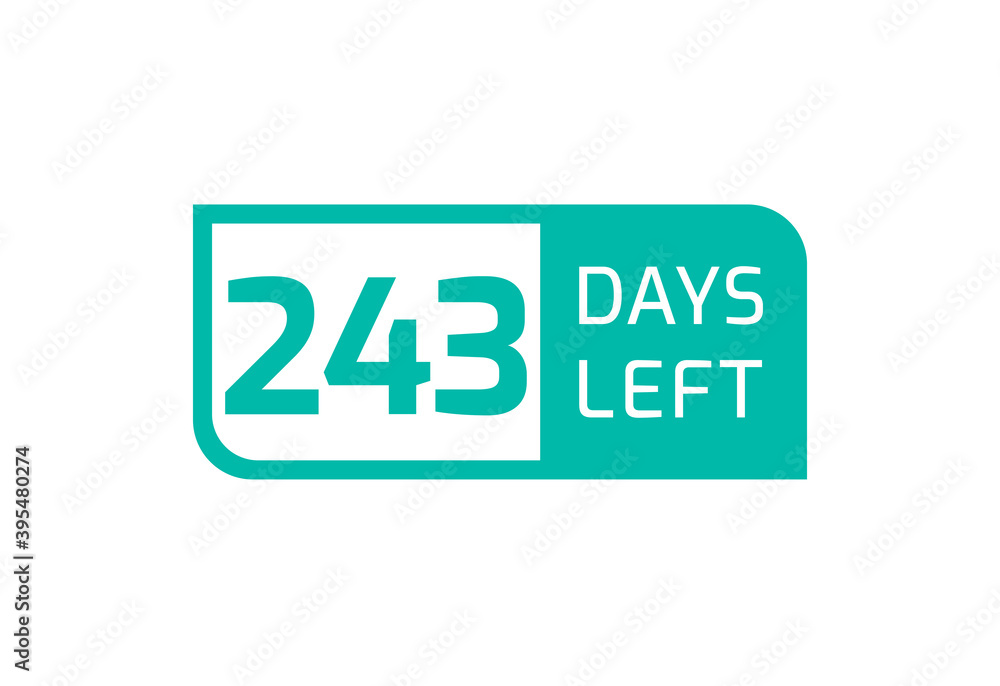 243 Days Left banner on white background, 243 Days Left to Go 243 Days Left banner on white background, 243 Days Left to Go