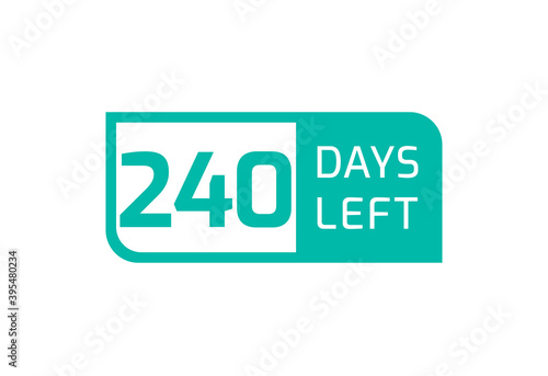 240 Days Left banner on white background, 240 Days Left to Go