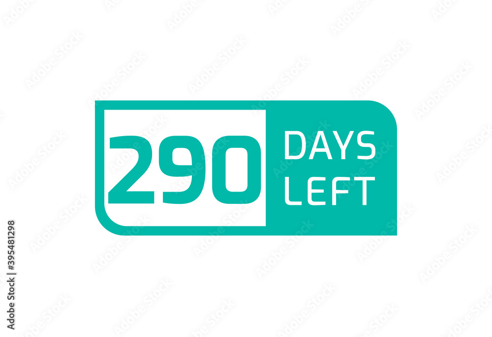 290 Days Left banner on white background, 290 Days Left to Go 290 Days Left banner on white background, 290 Days Left to Go