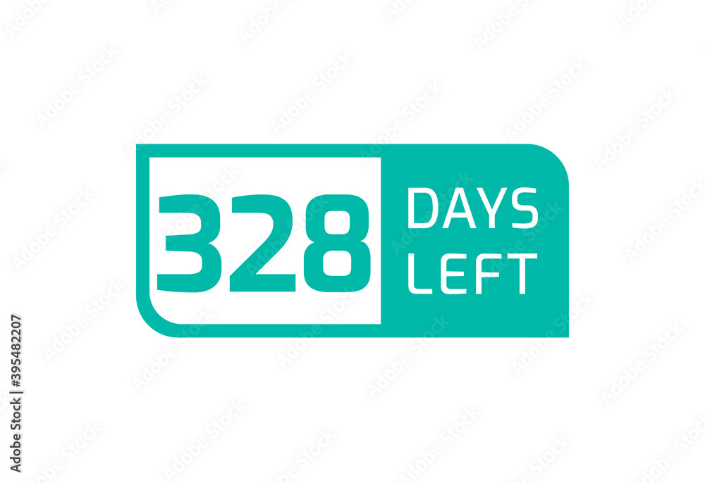 328 Days Left banner on white background, 328 Days Left to Go 328 Days Left banner on white background, 328 Days Left to Go