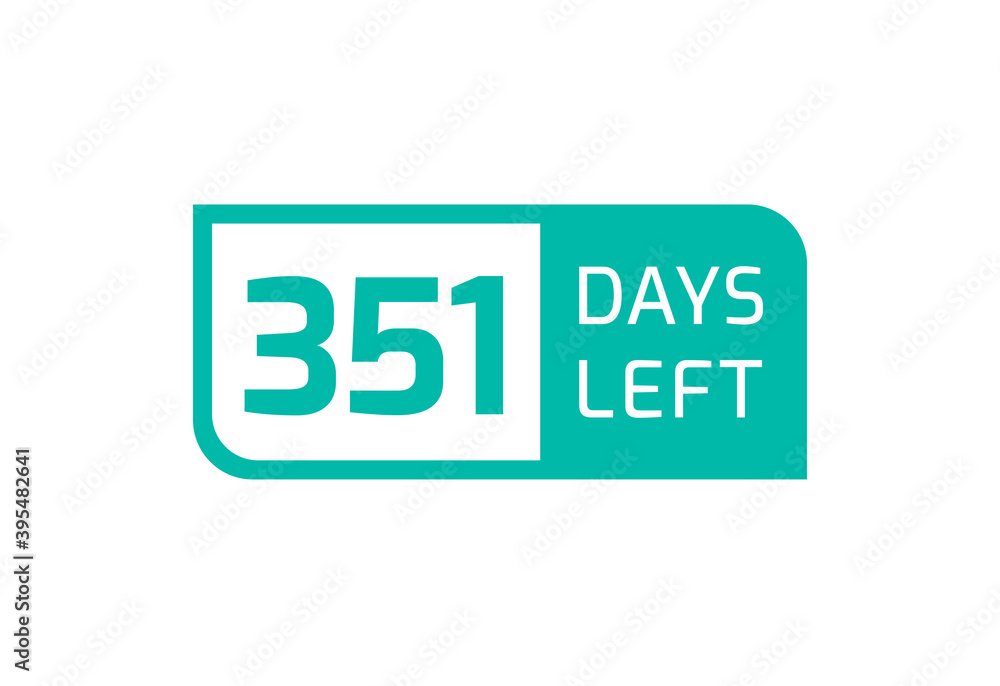 351 Days Left banner on white background, 351 Days Left to Go 351 Days Left banner on white background, 351 Days Left to Go