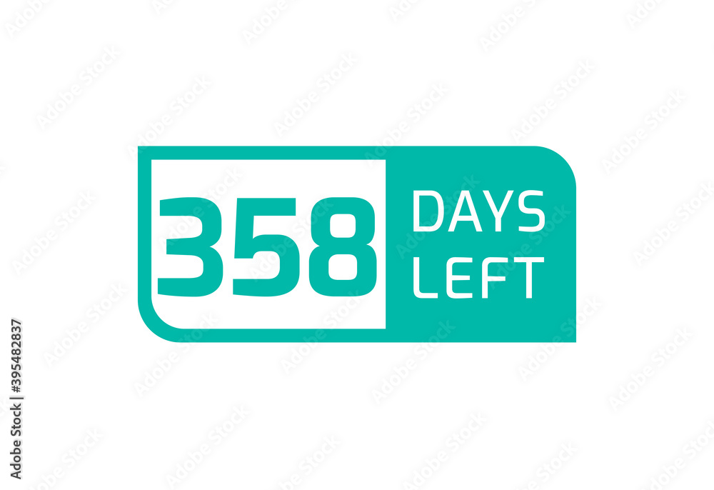 358 Days Left banner on white background, 358 Days Left to Go 358 Days Left banner on white background, 358 Days Left to Go
