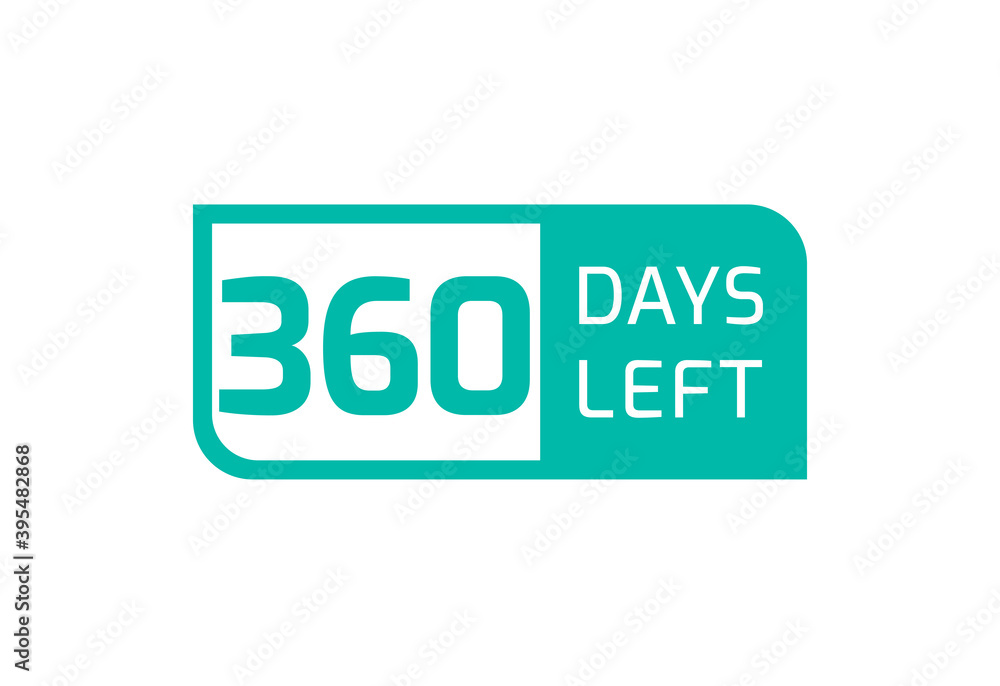 360 Days Left banner on white background, 360 Days Left to Go 360 Days Left banner on white background, 360 Days Left to Go