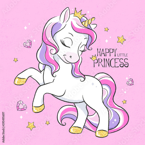 Art. Unicorn princess. Cute unicorn. Digital illustration. Fashion print in modern style. Happy little princess.
