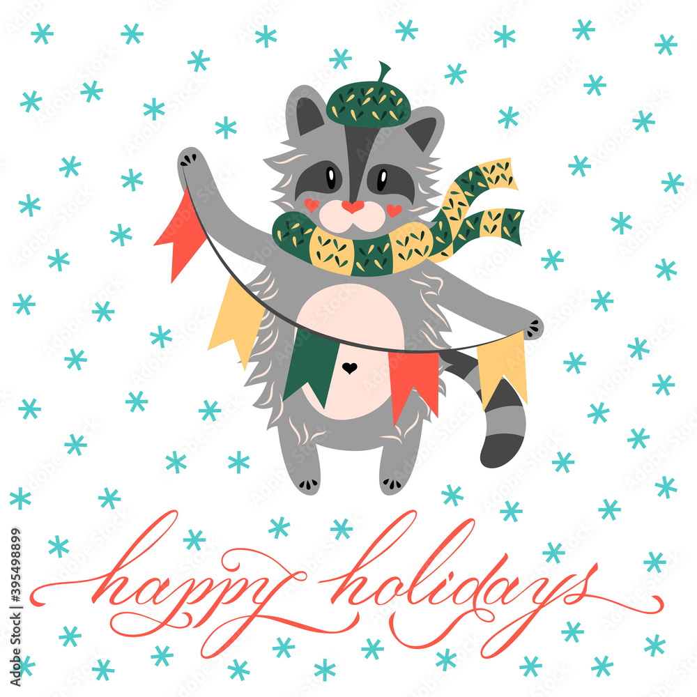 A raccoon in a warm hat with a scarf and holiday flags in its paws. Cute character. Animal, lettering Happy holidays, snowflakes. Vector illustration. Christmas greeting card. New year. A raccoon in a warm hat with a scarf and holiday flags in its paws. Cute character. Animal, lettering Happy holidays, snowflakes. Vector illustration. Christmas greeting card. New year.