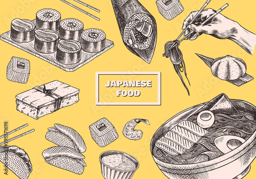Japanese food poster. Sushi bar, ramen noodles, soup in a bowl, roll and dessert, Asian tea. Soy sauce. Hand holds chopsticks. Drawn engraved sketch for menu. Monochrome style. Vector illustration