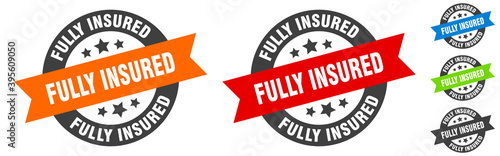 fully insured stamp. fully insured round ribbon sticker. tag