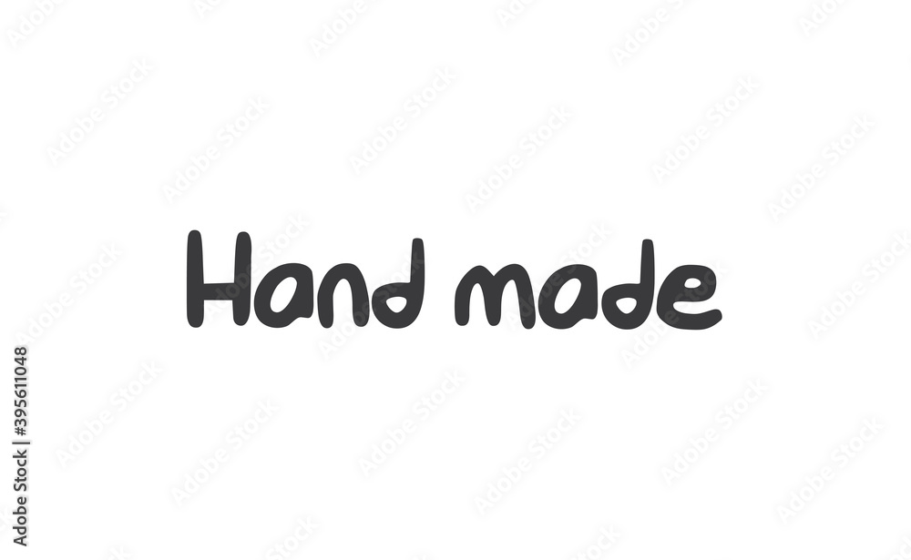 Hand made lettering text. Typography vector writing.