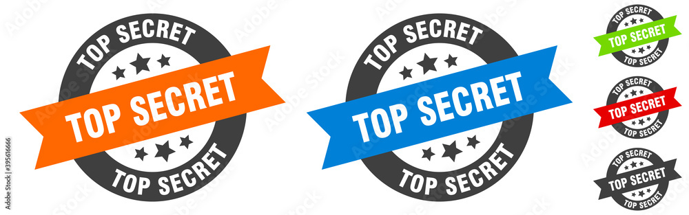 top secret stamp. top secret round ribbon sticker. tag top secret stamp. top secret round ribbon sticker. tag