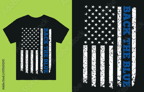 Back the blue-thin blue line flag t shirt design