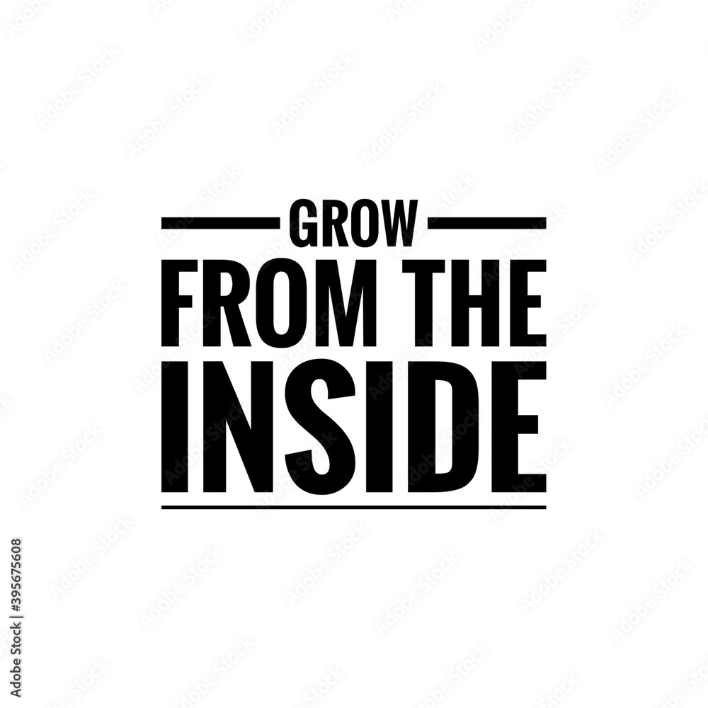''Grow from the inside'' Lettenig