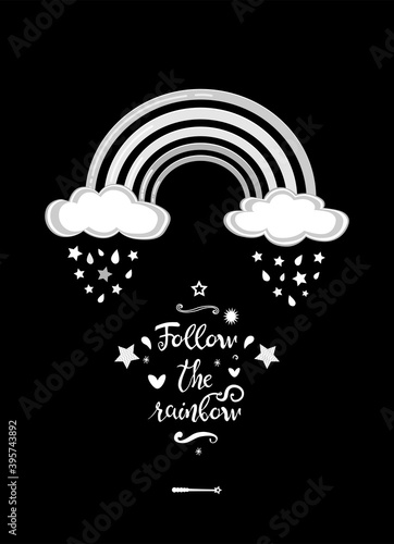 Monochrome rainbow with lettering isolated on the black background. Vector illustration