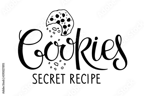 Cookies secret recipe lettering isolated on white. Text with hand drawn sketch element. Christmas Typography poster for wall art, t-shirt design. Hand written brush calligraphy quote. Sweet dessert.