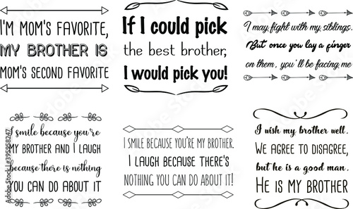 Set of Calligraphy sayings for print. Vector Quotes about brother and family