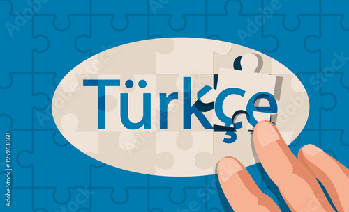 Jigsaw Puzzle concept of Turkish language, assembled with hands, vector illustration