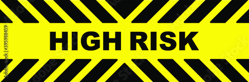 high risk sign on white background