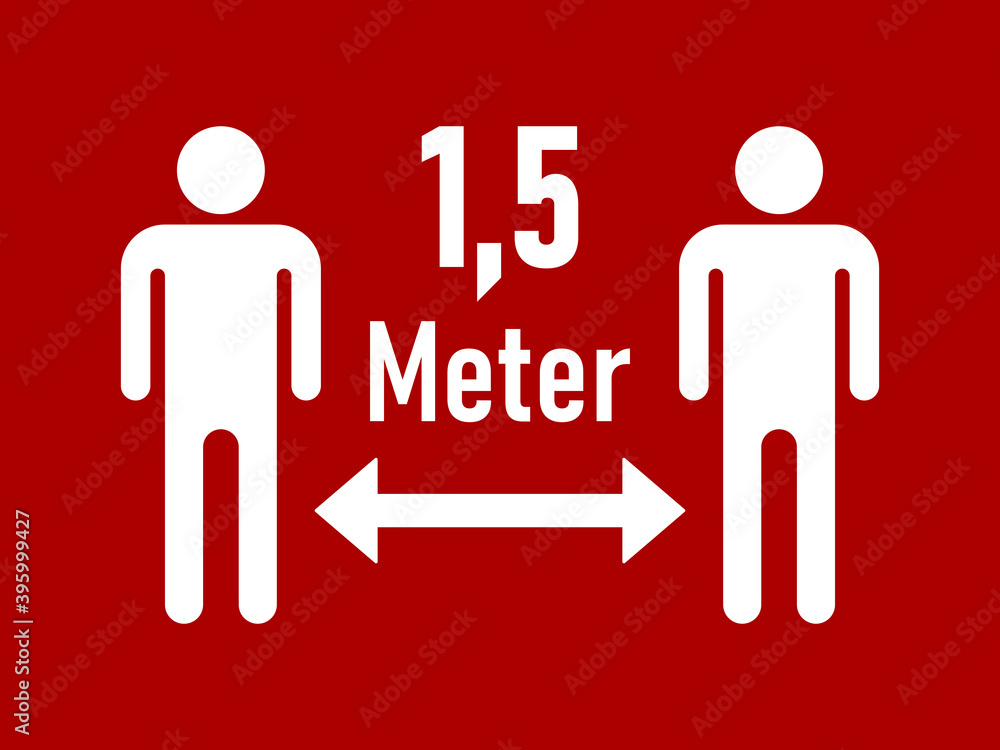 Keep Your Distance 1,5 Meter (1,5 Metres in German) Social Distancing Warning Symbol. Vector Image. Keep Your Distance 1,5 Meter (1,5 Metres in German) Social Distancing Warning Symbol. Vector Image.