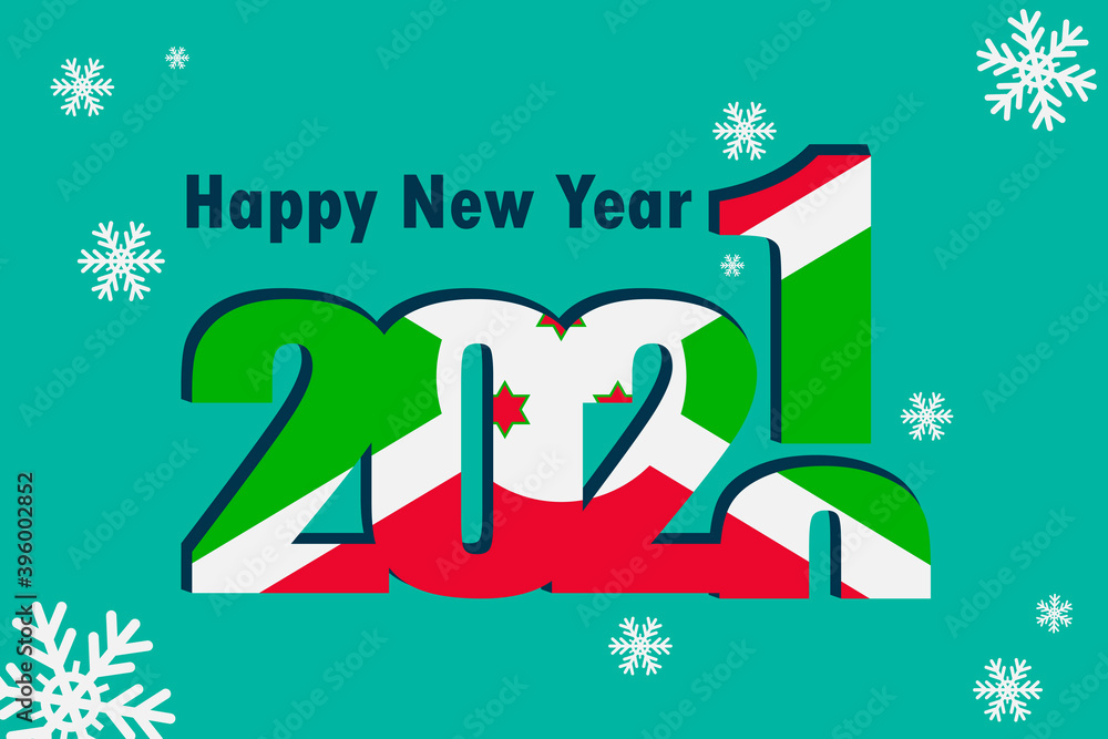 Happy New year card 2021. Demonstrates an element of the flag of Burundi, a festive inscription and snowflakes. It can be used as a banner, flyer, postcard, website, national greeting. Happy New year card 2021. Demonstrates an element of the flag of Burundi, a festive inscription and snowflakes. It can be used as a banner, flyer, postcard, website, national greeting.