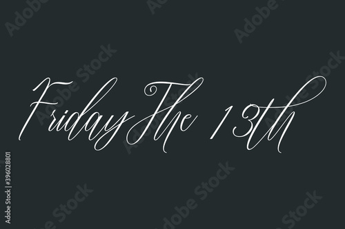 Friday The 13th Cursive Typography Text On Dork Gray Background