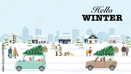 People in the winter suburb townscape, Running Cars loading a fir tree - included words "Hello WINTER"