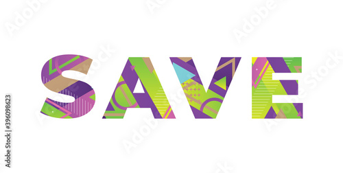 Save Concept Retro Colorful Word Art Illustration