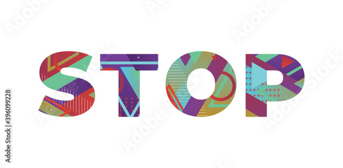 Stop Concept Retro Colorful Word Art Illustration