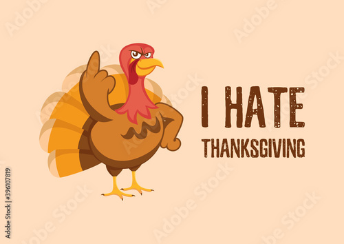 I hate thanksgiving turkey bird with raised middle finger vector. Funny turkey with raised middle finger icon. Funny thanksgiving turkey bird cartoon character. Turkey bird hates thanksgiving vector