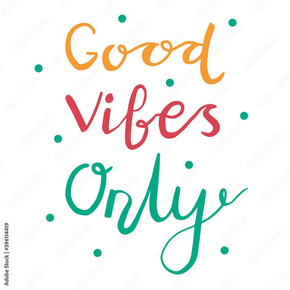 Cute doodle lettering of words GOOD VIBES ONLY isolated on white background. Vector illustration.  