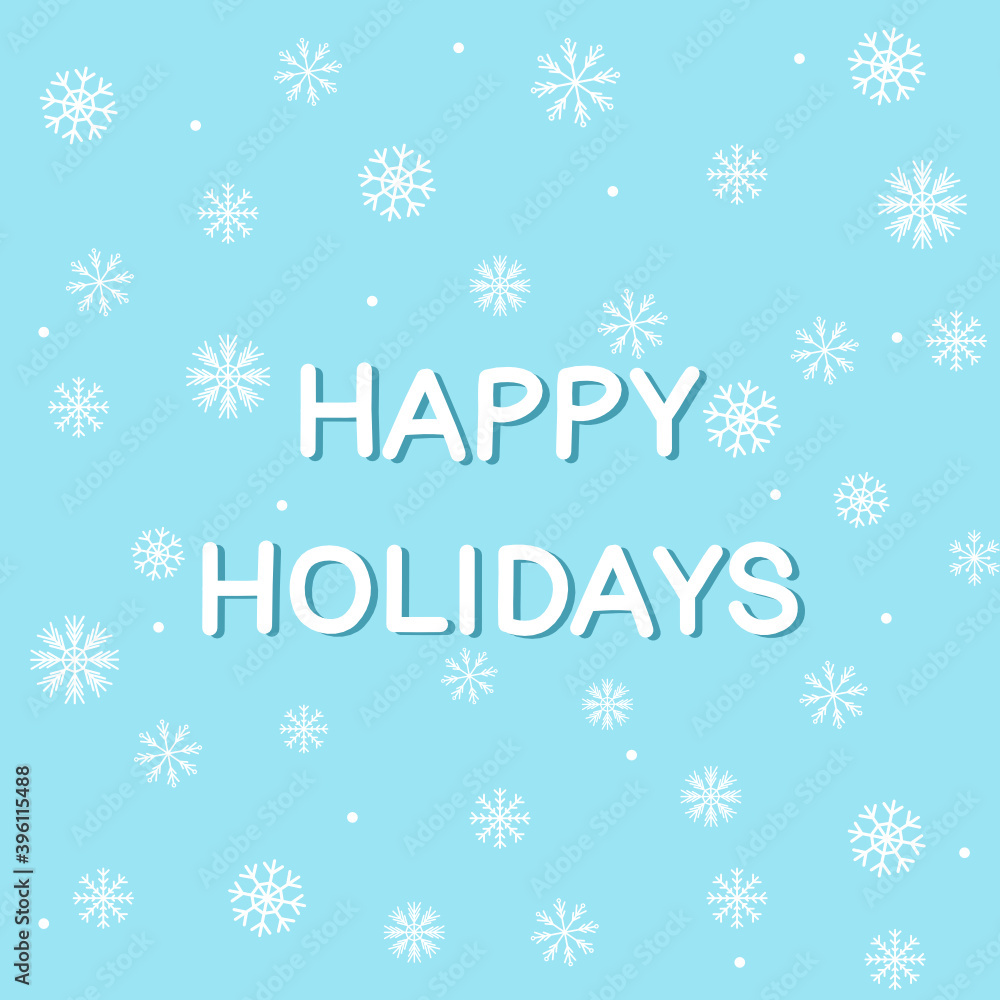 Happy Holidays Calligraphy Text With snowflakes on blue background.
