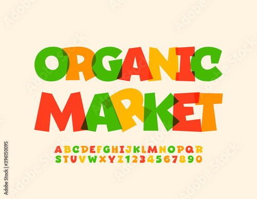 Vector colorful sign Organic Market. Creative bright Font. Trendy Alphabet Letters and Numbers set