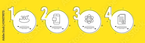 Smartphone message, Atom and Full rotation line icons set. Timeline process infograph. Financial documents sign. Cellphone chat, Electron, 360 degree. Check docs. Business set. Vector
