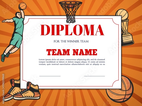 Diploma for the winner in basketball competition, vector certificate template for player. Sports club award border design with ball, training sport shoes, winner cup and jumping player in uniform,