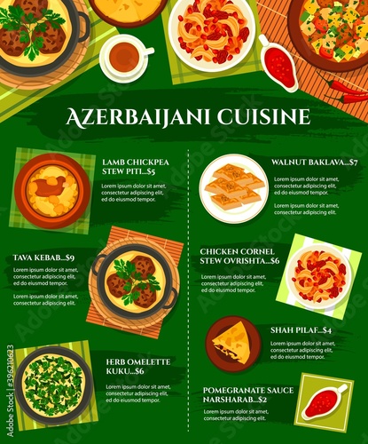 Azerbaijani cuisine vector menu chicken cornel, stew ovrishta and herb omelette kuku. Tava kebab, pomegranate sauce narsharab and lamb vegetable stew choban govurma and lamb chickpea stew piti meals