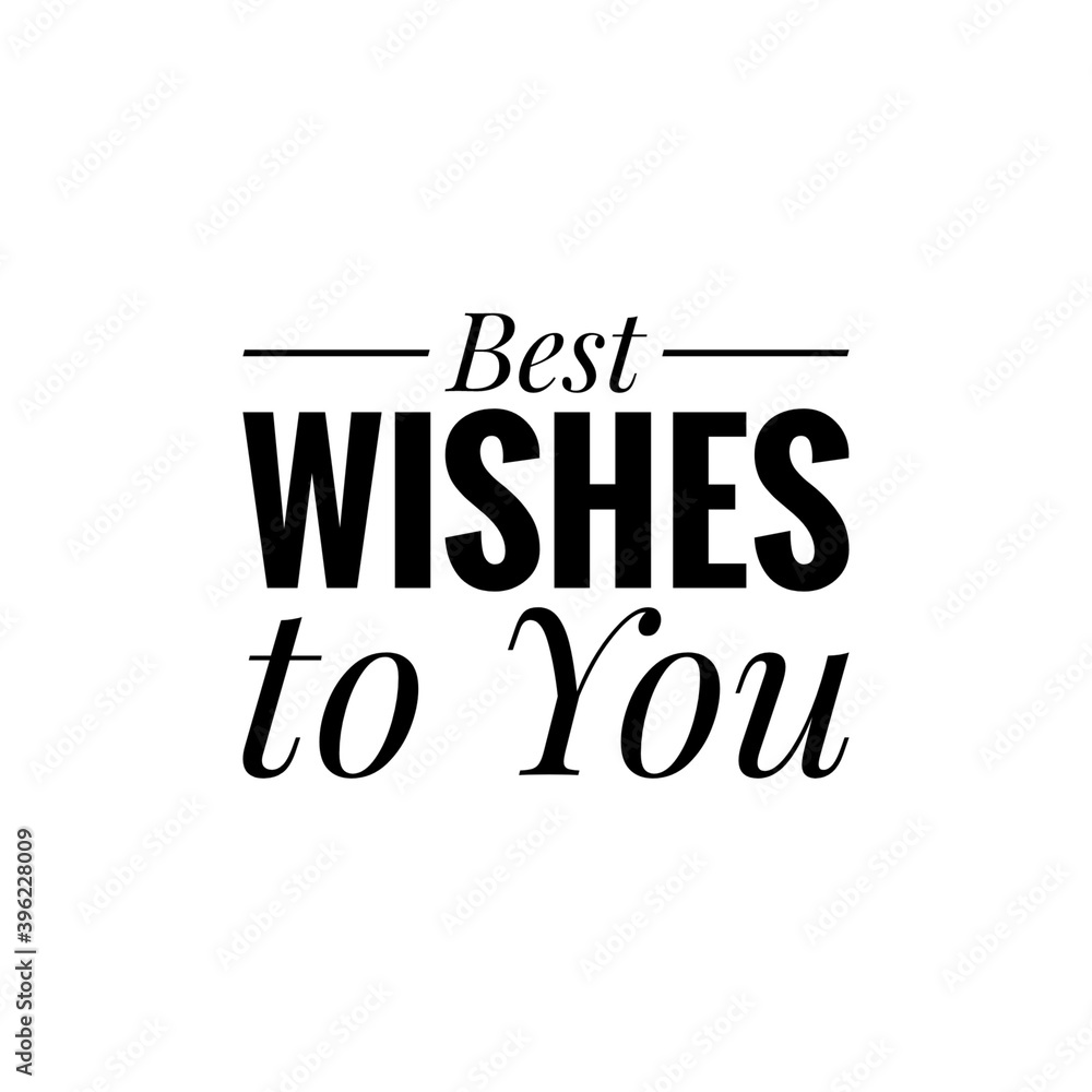 ''Best wishes to you'' Lettering