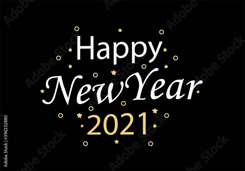 Happy New Year 2021. Greeting card with the words Happy New Year. Holiday backgrounds, banners, posters. Vector Illustration 