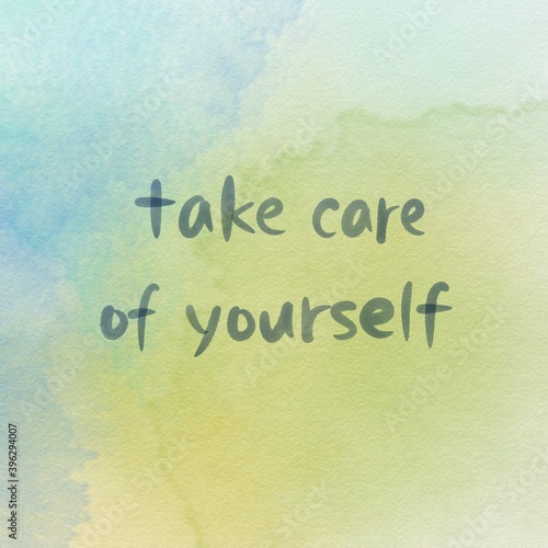 take care of yourself